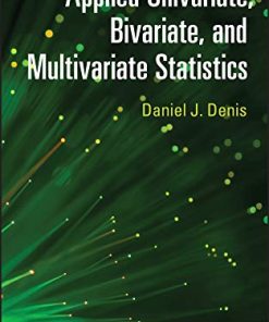 Applied Univariate, Bivariate, and Multivariate Statistics (PDF)