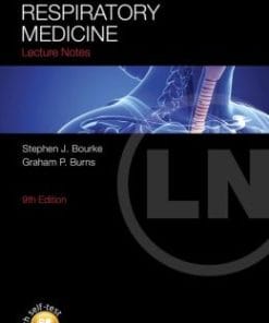 Lecture Notes: Respiratory Medicine, 9th Edition