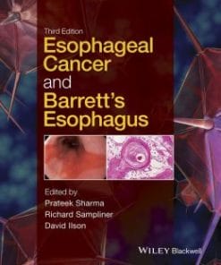 Esophageal Cancer and Barrett’s Esophagus, 3rd Edition