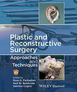 Plastic and Reconstructive Surgery: Approaches and Techniques (PDF)