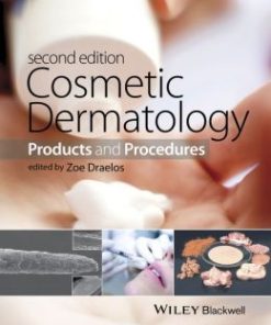 Cosmetic Dermatology: Products and Procedures, 2nd Edition