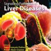 Signaling Pathways in Liver Diseases