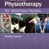 Practical Physiotherapy for Veterinary Nurses