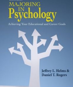 Majoring in Psychology: Achieving Your Educational and Career Goals, 2nd Edition