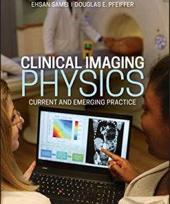 Clinical Imaging Physics: Current and Emergency Practice (PDF)