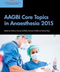 AAGBI Core Topics in Anaesthesia 2015