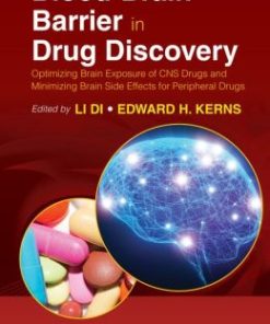 Blood-Brain Barrier in Drug Discovery: Optimizing Brain Exposure of CNS Drugs and Minimizing Brain Side Effects for Peripheral Drugs