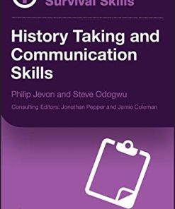 Medical Student Survival Skills: History Taking and Communication Skills