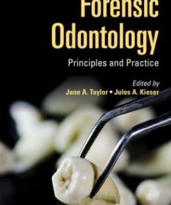 Forensic Odontology: Principles and Practice