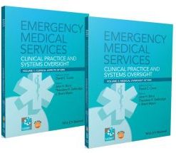 Emergency Medical Services: Clinical Practice and Systems Oversight