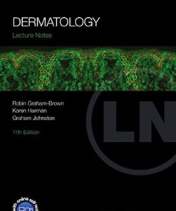 Lecture Notes: Dermatology, 11th Edition