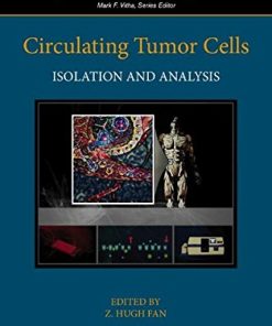 Circulating Tumor Cells: Isolation and Analysis (Chemical Analysis: A Series of Monographs on Analytical Chemistry and Its Applications)