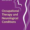 Occupational Therapy and Neurological Conditions