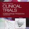 Clinical Trials: A Methodologic Perspective (Wiley Series in Probability and Statistics) (PDF)