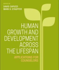 Human Growth and Development Across the Lifespan: Applications for Counselors