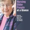 Nursing Older People at a Glance (At a Glance (Nursing and Healthcare)) (PDF)