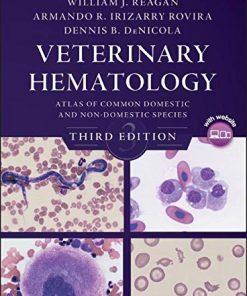 Veterinary Hematology: Atlas of Common Domestic and Non-Domestic Species