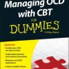 Managing OCD with CBT For Dummies