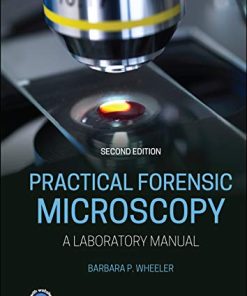 Practical Forensic Microscopy: A Laboratory Manual, 2nd Edition (PDF)