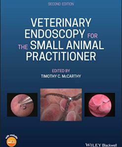 Veterinary Endoscopy for the Small Animal Practitioner, 2nd Edition (PDF)