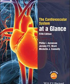 The Cardiovascular System at a Glance, 5th Edition (PDF)