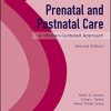 Prenatal and Postnatal Care: A Woman-Centered Approach (PDF)