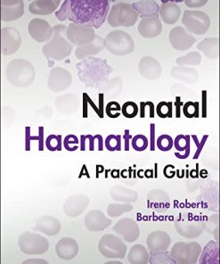 Neonatal Haematology: A Practical Guide (PDF)