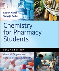 Chemistry for Pharmacy Students: General, Organic and Natural Product Chemistry, 2nd Edition