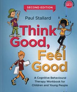 Think Good, Feel Good: A Cognitive Behavioural Therapy Workbook for Children and Young People (PDF)