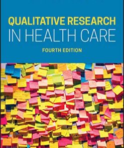 Qualitative Research in Health Care, 4th Edition (PDF)