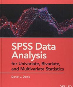 SPSS Data Analysis for Univariate, Bivariate, and Multivariate Statistics (PDF)