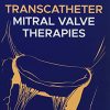 Transcatheter Mitral Valve Therapies (EPUB)