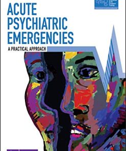 Acute Psychiatric Emergencies (Advanced Life Support Group) (PDF)