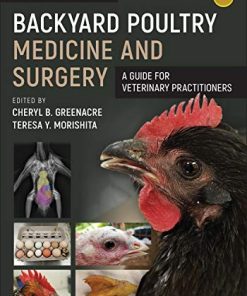 Backyard Poultry Medicine and Surgery: A Guide for Veterinary Practitioners, 2nd Edition (PDF)