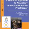 A Practical Approach to Neurology for the Small Animal Practitioner (Rapid Reference) (PDF)