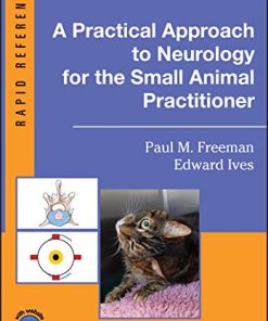 A Practical Approach to Neurology for the Small Animal Practitioner (Rapid Reference) (PDF)