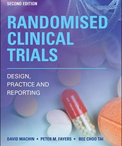 Randomised Clinical Trials: Design, Practice and Reporting, 2nd Edition (PDF)