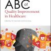 ABC of Quality Improvement in Healthcare (ABC Series) (PDF)