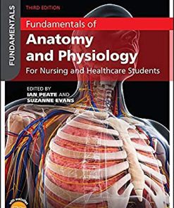 Fundamentals of Anatomy and Physiology: For Nursing and Healthcare Students, 3rd Edition (PDF)