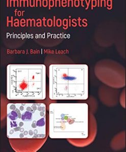 Immunophenotyping for Haematologists: Principles and Practice (PDF)