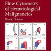 Flow Cytometry of Hematological Malignancies, 2nd edition (PDF)