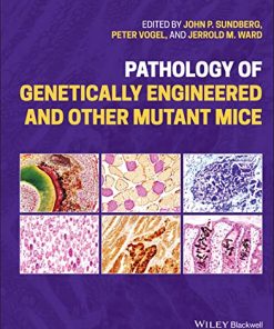 Pathology of Genetically Engineered and Other Mutant Mice (PDF)