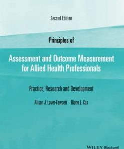 Principles of Assessment and Outcome Measurement for Allied Health Professionals: Practice, Research and Development, 2nd Edition (PDF)