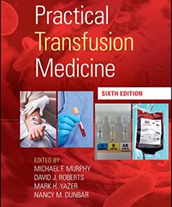 Practical Transfusion Medicine, 6th Edition (PDF)