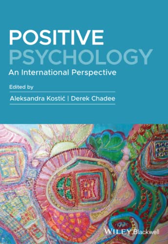 Positive Psychology: An International Perspective (PDF) Positive Psychology: An International Perspective (PDF)