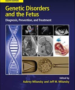 Genetic Disorders and the Fetus: Diagnosis, Prevention and Treatment, 8th edition (PDF)