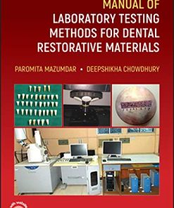 Manual of Laboratory Testing Methods for Dental Restorative Materials (PDF)