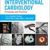 Interventional Cardiology: Principles and Practice, 3rd Edition (PDF)