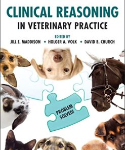 Clinical Reasoning in Veterinary Practice: Problem Solved!, 2nd Edition (PDF)