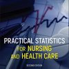 Practical Statistics for Nursing and Health Care, 2nd Edition (PDF)